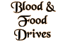 Blood and Food Drives