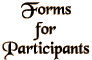 Forms for Participants